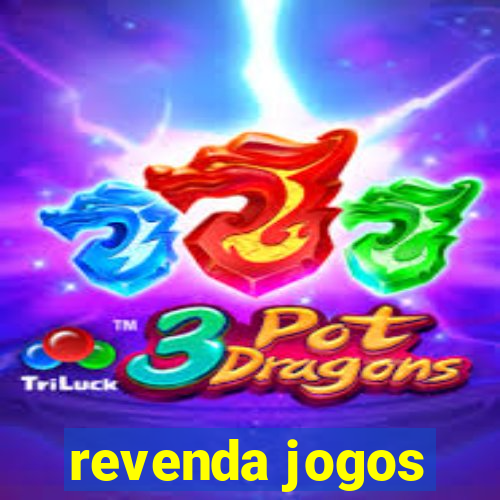 revenda jogos